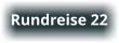 Rundreise 22